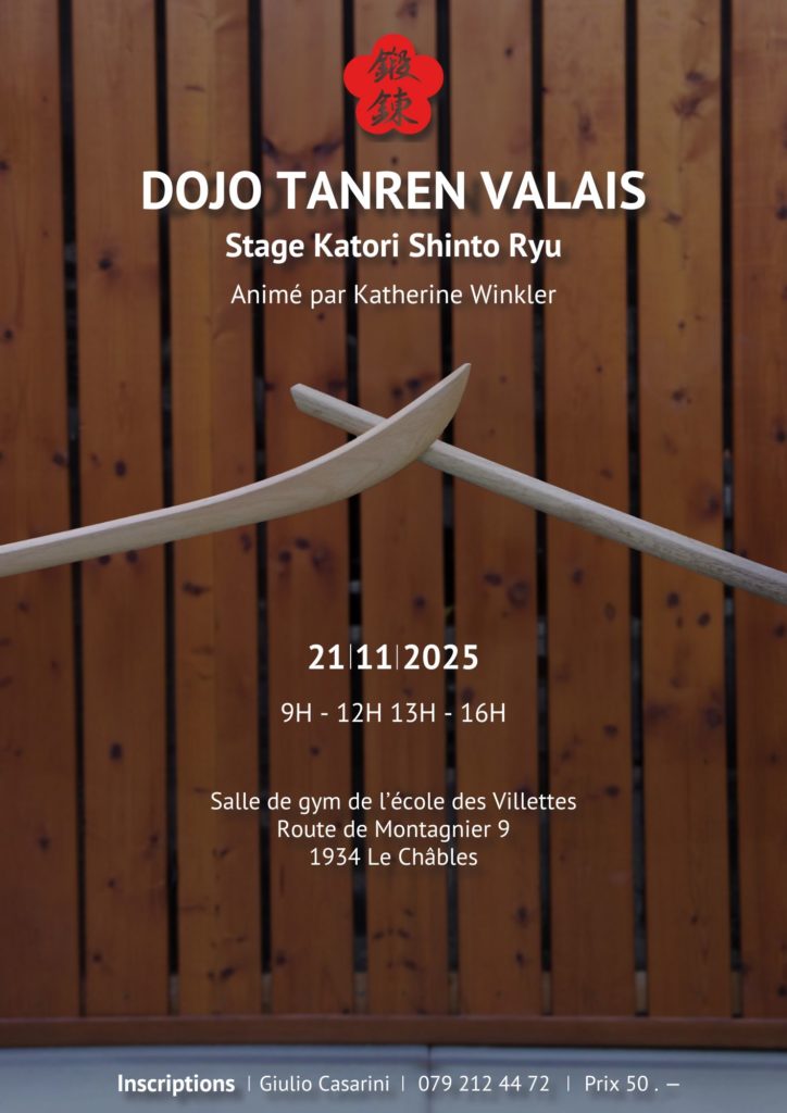 Affiche du stage Katori Shinto Ryu au Châble du 21 novembre 2025, Dojo Tanren Valais, avec Kathrin Winkler en intervenante et informations pratiques (date, lieu, horaires).